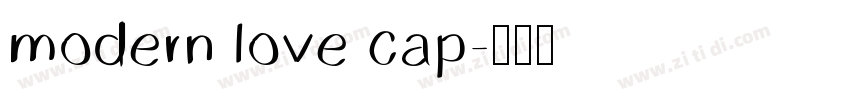 modern love cap字体转换